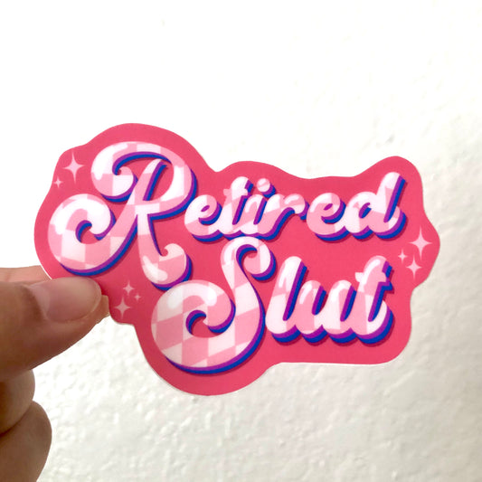 Retired Slut Vinyl Sticker