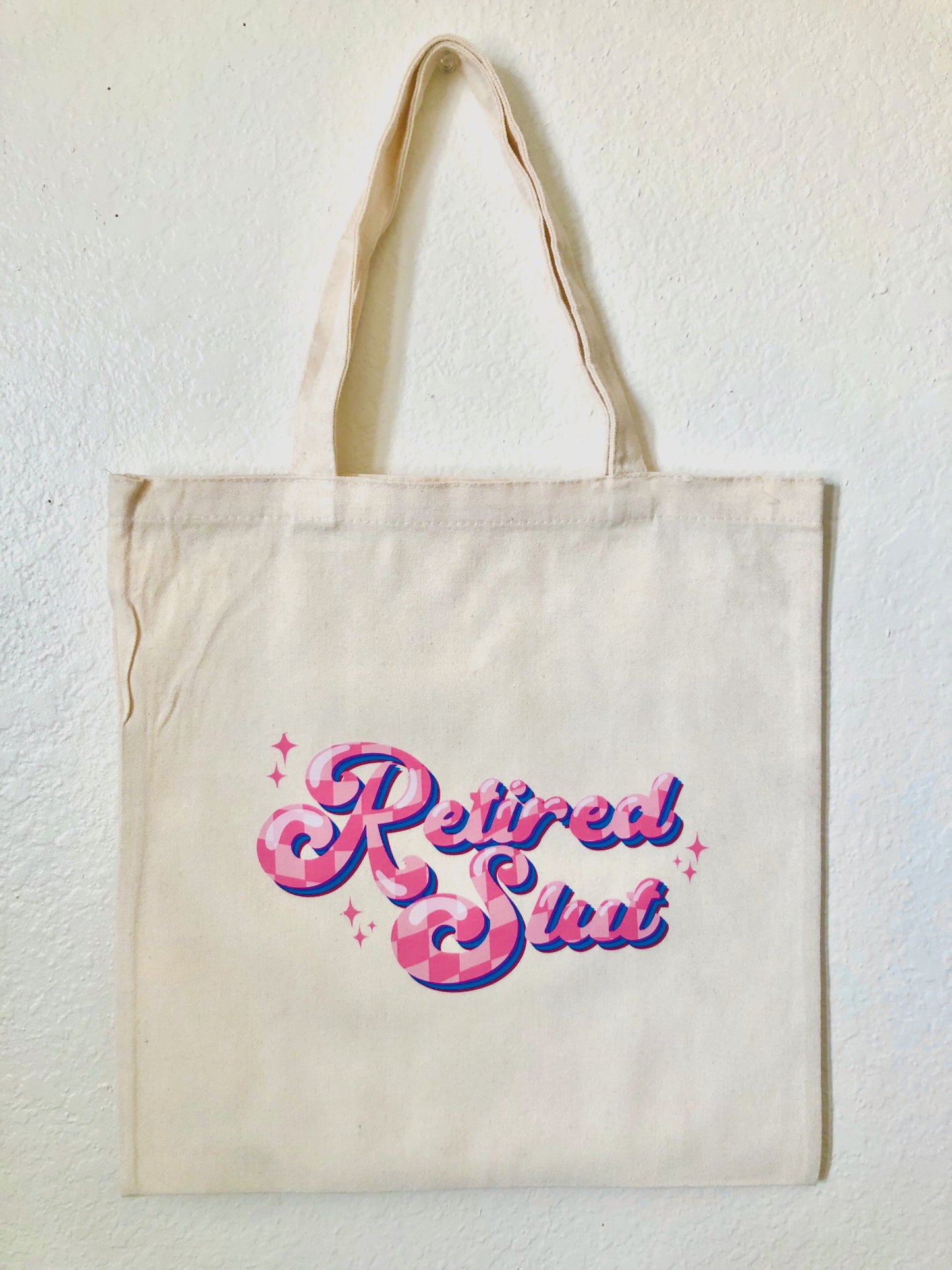 Retired Slut Tote Bag