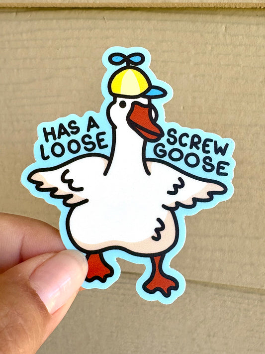 Has a Loose Screw Goose Vinyl Sticker