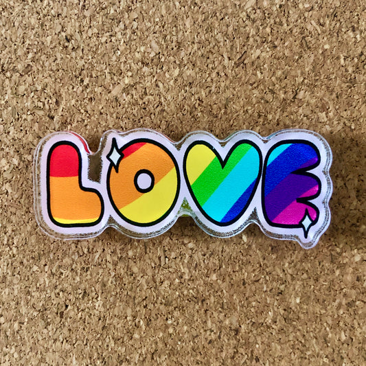Rainbow Love Acrylic Pin