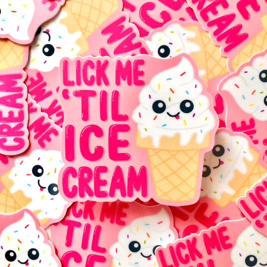 Lick Me 'Til Ice Cream