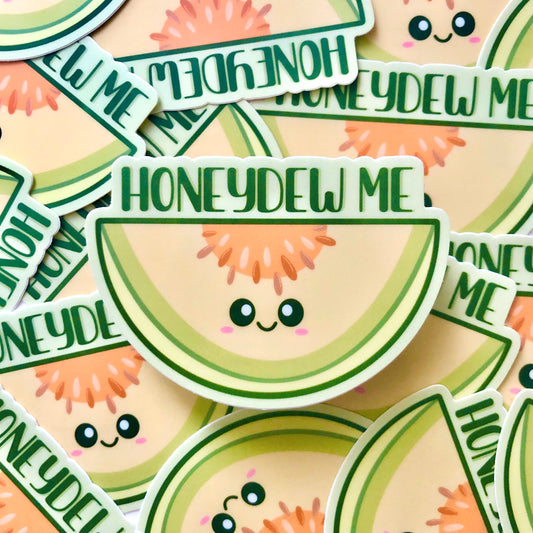 Honeydew Me Vinyl Sticker