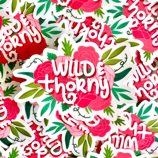 Wild and Thorny Vinyl Sticker