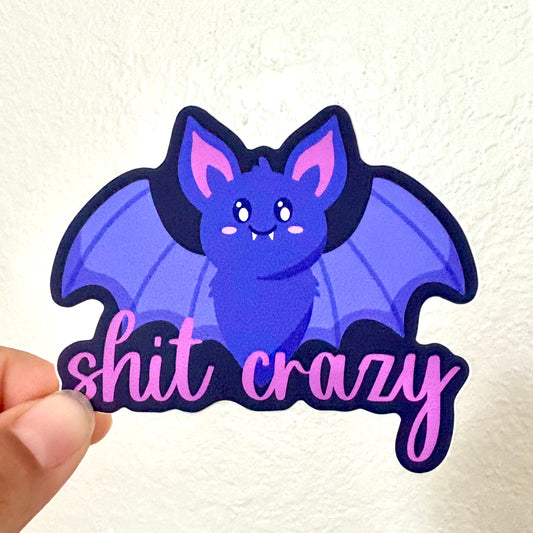 Bat Shit Crazy Vinyl Sticker